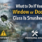 What to Do If Your Window or Door Glass Is Smashed